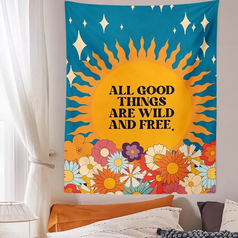 ALL GOOD THINGS / Are Wild And Free / Tapestry / Retro Wall Hanging / Room Decor / 60s 70s Art / Groovy Hippie / Sun / Flower Power Bohemian