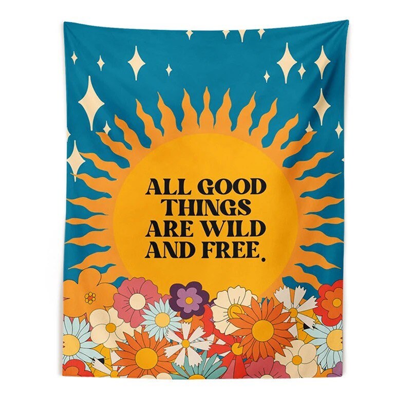 ALL GOOD THINGS / Are Wild And Free / Tapestry / Retro Wall Hanging / Room Decor / 60s 70s Art / Groovy Hippie / Sun / Flower Power Bohemian